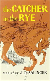 Catcher in the Rye CATCHER IN THE RYE [ J. D. Salinger ]