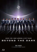 2023 JO1 2ND ARENA LIVE TOUR 'BEYOND THE DARK:RISE in KYOCERA DOME OSAKA'【Blu-ray】
