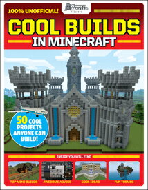 Cool Builds in Minecraft!: An Afk Book (Gamesmaster Presents) COOL BUILDS IN MINECRAFT AN AF [ Future Publishing ]