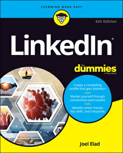 Linkedin for Dummies LINKEDIN FOR DUMMIES 6/E [ Joel Elad ]