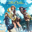 「ReCoda(TV アニメ『響け！ユーフォニアム3』OP 主題歌) / ブルーデイズ(TV アニメ『転生貴族、鑑定ス キルで成り…