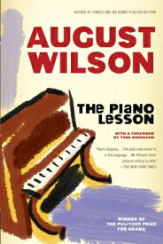 The Piano Lesson PIANO LESSON （Drama, Plume） [ August Wilson ]