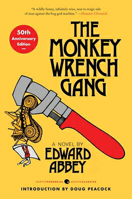 The Monkey Wrench Gang (Picador Books) : Abbey, Edward