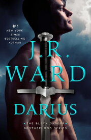 Darius DARIUS （Black Dagger Brotherhood） [ J. R. Ward ]