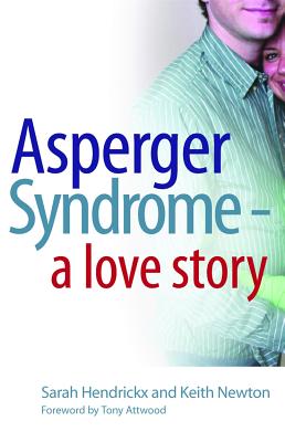 楽天ブックス: Asperger Syndrome - A Love Story - Anthony Attwood ...