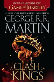 A Clash of Kings CLASH OF KINGS M/TV （Song of Ice and Fire） [ George R. R. Martin ]