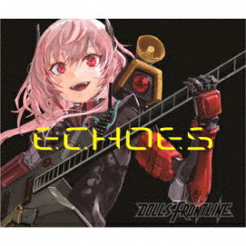 Character Songs Collection 「ECHOES」 (初回限定盤 CD+Blu-ray) [ ドールズフロントライン ]