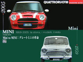 Mini　to　MINI：グレートミニの革命 パッション・オート （CG　books） [ Quattroruote編集部 ]