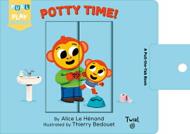 POTTY TIME!(BB) [ ALICE/BEDOUET LE HENAND, THIERRY ]