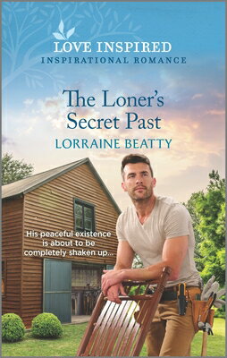 楽天ブックス: The Loner's Secret Past: An Uplifting Inspirational Romance