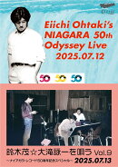 Eiichi Ohtaki's NIAGARA 50th Odyssey Live & 鈴木茂☆大滝詠一を唄う!! Vol.9（通常盤）【Blu-ray】