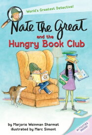 Nate the Great and the Hungry Book Club NATE THE GRT & THE HUNGRY BK C （Nate the Great） [ Marjorie Weinman Sharmat ]