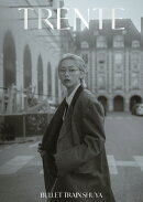 超特急シューヤ1st写真集「TRENTE」（Special Edition）
