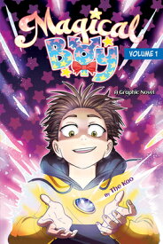 Magical Boy Volume 1: A Graphic Novel MAGICAL BOY V01 A GRAPHIC NOVE [ The Kao ]