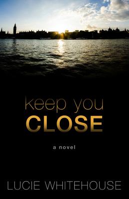 楽天ブックス: Keep You Close - Lucie Whitehouse - 9781410495525 : 洋書
