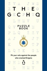 The Gchq Puzzle Book: Pit Your Wits Against the People Who Cracked Engima GCHQ PUZZLE BK UK/E [ Gchq ]