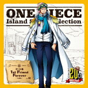 ONE PIECE　Island Song Collection　ゴート島「1st Friend Forever」