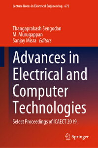 Advances in Electrical and Computer Technologies: Select Proceedings of Icaect 2019 ADVANCES IN ELECTRICAL & COMPU iLecture Notes in Electrical Engineeringj [ Thangaprakash Sengodan ]