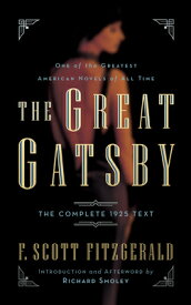The Great Gatsby: The Complete 1925 Text with Introduction and Afterword by Richard Smoley GRT GATSBY [ F. Scott Fitzgerald ]