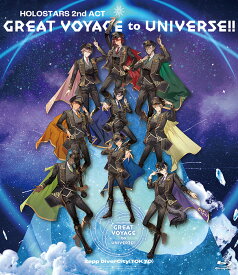 HOLOSTARS 2nd ACT「GREAT VOYAGE to UNIVERSE!!」【Blu-ray】 [ HOLOSTARS ]