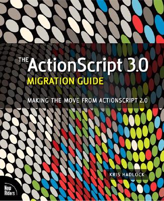 楽天ブックス: The ActionScript 3.0 Migration Guide: Making the Move from ...
