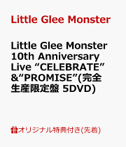 楽天ブックス: Little Glee Monster 10th Anniversary Live