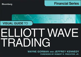 Visual Guide to Elliott Wave Trading VISUAL GT ELLIOTT WAVE TRADING （Bloomberg Financial） [ Wayne Gorman ]