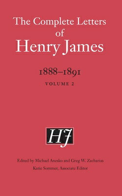 The Complete Letters of Henry James, 1888-1891: Volume 2