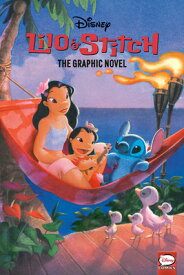 Disney Lilo & Stitch: The Graphic Novel DISNEY LILO & STITCH THE GRAPH [ Random House Disney ]