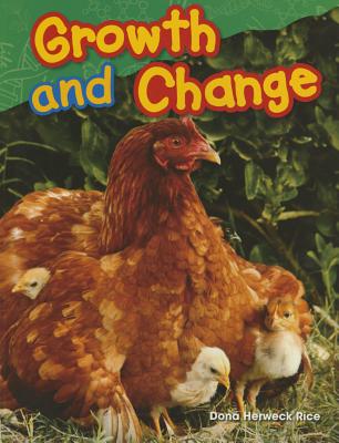 楽天ブックス: Growth and Change - Dona Herweck Rice - 9781480745629 : 洋書