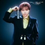 Call Me Asap / NUMBER（初回生産限定「志村玲於」盤）