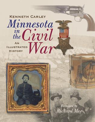楽天ブックス: Minnesota in the Civil War: An Illustrated History - Kenneth ...