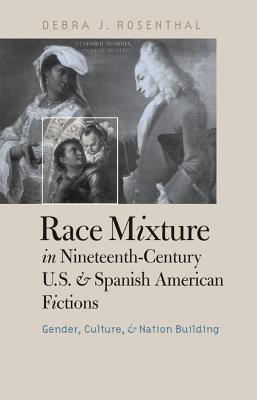 楽天ブックス: Race Mixture in Nineteenth-Century U.S. and Spanish American ...