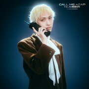 Call Me Asap / NUMBER（初回生産限定「古川毅」盤）