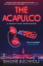 The Acapulco: Volume 6 ACAPULCO （The Chastity Reloaded） [ Simone Buchholz ]