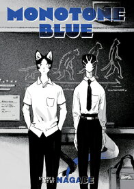 Monotone Blue MONOTONE BLUE [ Nagabe ]