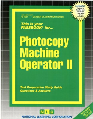 楽天ブックス: Photocopy Machine Operator II: Passbooks Study Guide - National ...