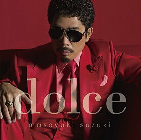 楽天市場 鈴木雅之 ドルチェの通販