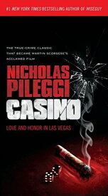 Casino: Love and Honor in Las Vegas CASINO [ Nicholas Pileggi ]