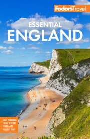 Fodor's Essential England FODOR ESSENTIAL ENGLAND 3/E （Full-Color Travel Guide） [ Fodor's Travel Guides ]