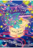 【POD】KANA のDay Dreams コトダマ　心温まる10のメルヘン