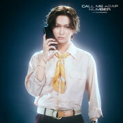 Call Me Asap / NUMBER（初回生産限定「池田彪馬」盤）
