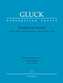 【輸入楽譜】グルック, Christoph Willibald: オペラ「タウリスのイッフィゲーニ」(1799年パリ版)(仏語・独語)/原典版/Croll編 [ グルック, Christoph Willibald ]