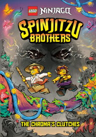 Spinjitzu Brothers #4: The Chroma's Clutches (Lego Ninjago) SPINJITZU BROTHERS #4 THE CHRO （Stepping Stone Book(tm)） [ Random House ]