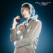 Call Me Asap / NUMBER（初回生産限定「柴崎楽」盤）