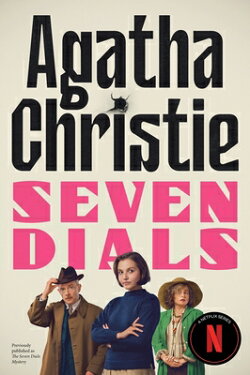 Seven Dials [Tv Tie-In]: The Official Authorized Edition