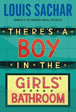 THERE'S A BOY IN THE GIRL'S BATHROOM(B)
