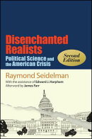 Disenchanted Realists: Political Science and the American Crisis