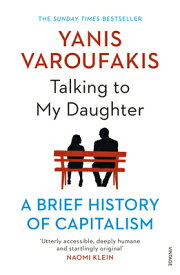 TALKING TO MY DAUGHTER ABOUT ECONOMY(B) [ YANIS VAROUFAKIS ]