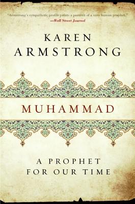 Muhammad: A Prophet for Our Time MUHAMMAD [ Karen Keishin Armstrong ]